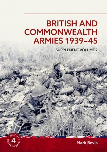 British and Commonwealth Armies 1939-45 Supplement Vol 2 - Paperback