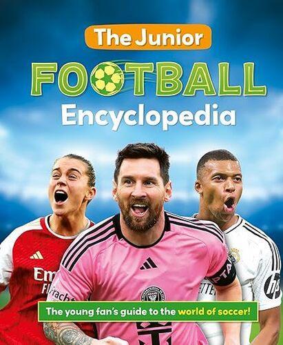 The Junior Football Enyclopedia - Children's Book - by Emily Stead - Hardcover