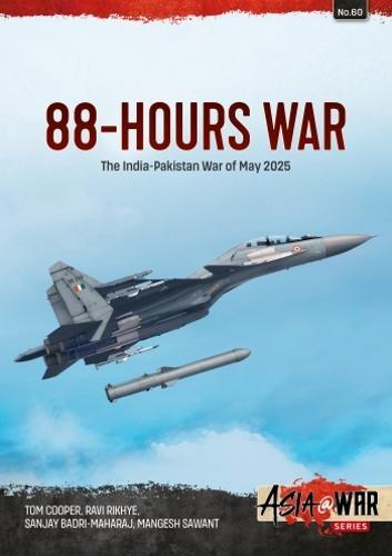 88 Hours War (Asia@War 60) - Military History Book - Paperback