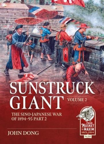 Sunstruck Giant Volume 2 (From Musket to Maxim 60) - Paperback