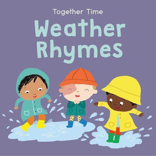 Together Time Weather Rhymes - by Ailie Busby - Hardcover
