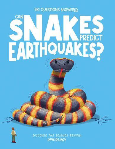 Can Snakes Predict Earthquakes - Children's Book - by Eliza Jeffery - Hardcover