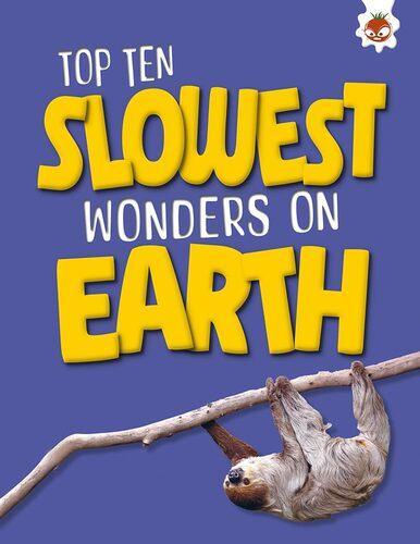 Top Ten Slowest Wonders on Earth - Children's Book - by John Allan - Paperback
