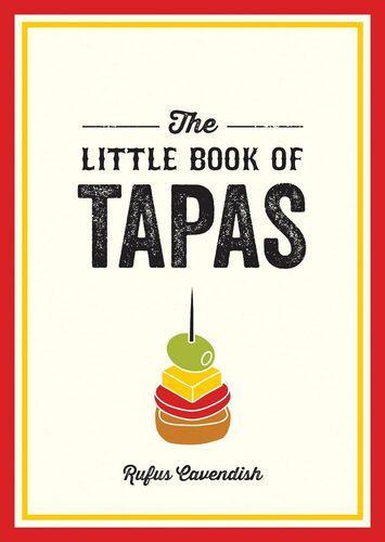 The Little Book of Tapas - by Rufus Cavendish - Paperback