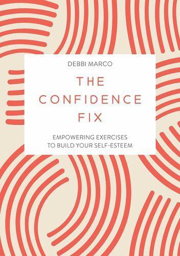 The Confidence Fix - by Debbi Marco - Paperback