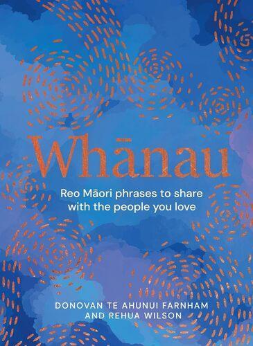 Whanau - by Donovan Farnham - Hardcover