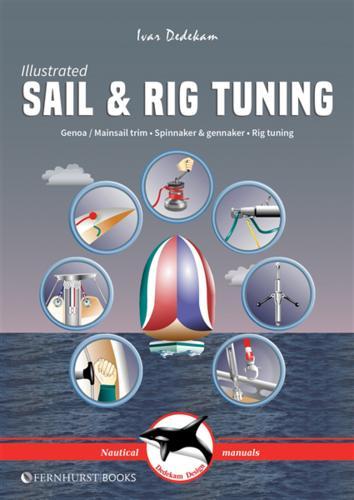 Illustrated Sail & Rig Tuning - by Ivar Dedekam - Paperback