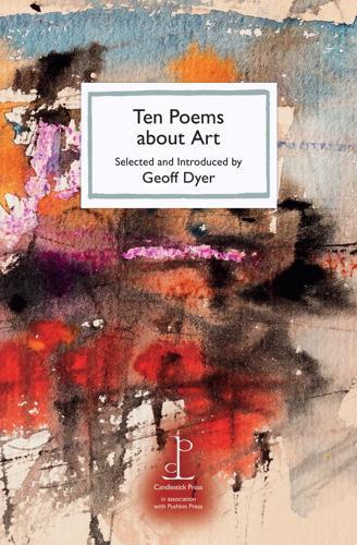 Ten Poems about Art - Poetry Book - by Geoff Dyer - Paperback