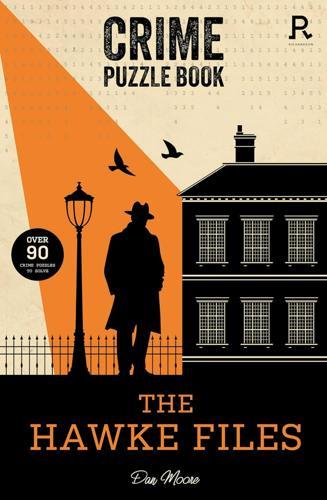 Crime Puzzle Book : The Hawk Files - by Dan Moore - Paperback