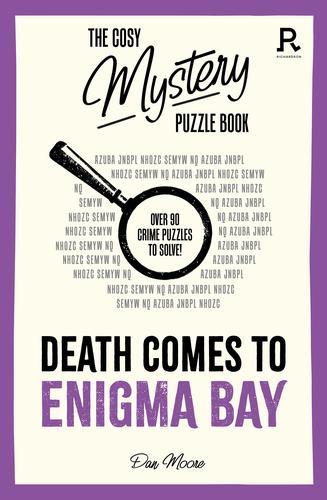 The Cosy Mystery Puzzle Book Death Comes To Enigma Bay - Paperback