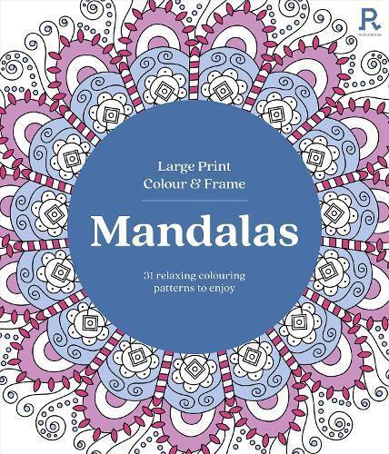 Large Print Colour and Frame Mandalas - Paperback