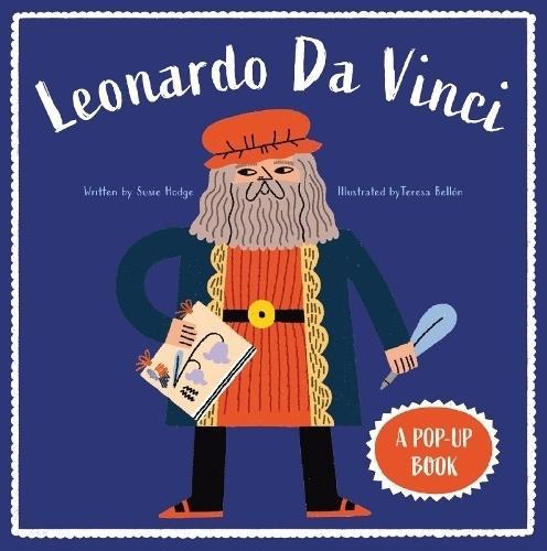 Leonardo Da Vinci A Pop Up Book - Children's Book - by Susie Hodge - Hardcover