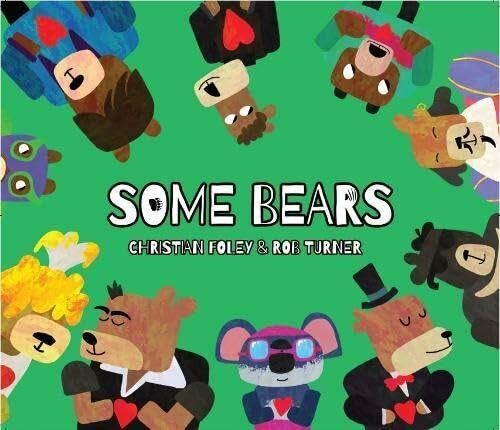 Some Bears - by Christian Foley - Paperback