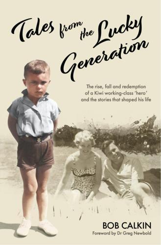 Tales From The Lucky Generation - by Bob Calkin - Paperback