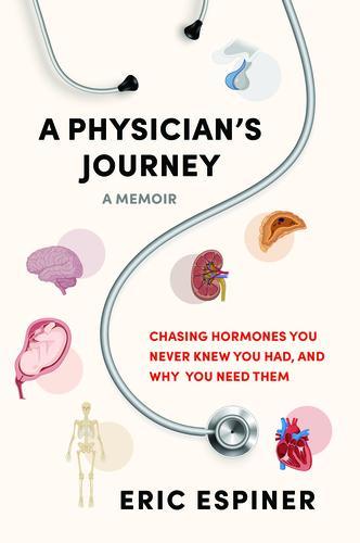 A Physicians Journey - by Eric Espiner - Paperback