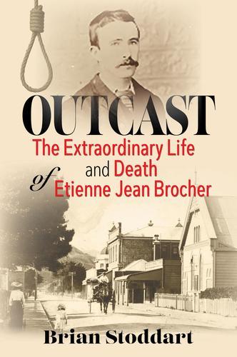 The Outcast The Extraordinary Life and Death of Etienne Jean Brocher - Paperback