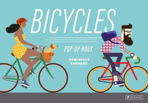 Bicycles Pop Up Book - by Dominique Ehrhard - Hardcover