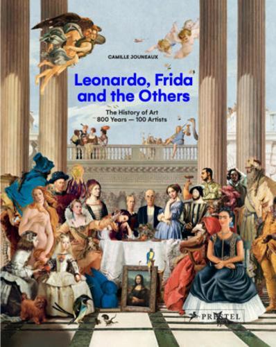 Leonardo Frida and the Others - by Camille Jouneaux - Hardcover
