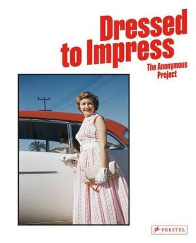 Dressed To Impress - by Lee Shulman - Hardcover