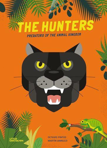 The Hunters - by Octavio Pintos - Hardcover