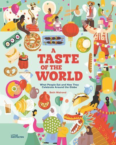 A Taste of the World - Children's Book - by Beth Walrond - Hardcover