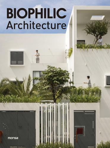 Biophilic Architecture - Architecture Book - Hardcover