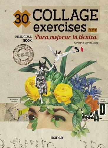 30 Collage Exercises - Art Book - by Adriana Bermudez - Hardcover