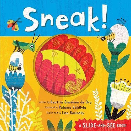 Sneak! - Children's Board Book - by BEATRIZ GIMENEZ DE ORY