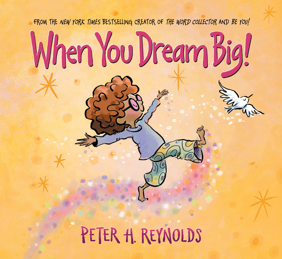 When You Dream Big!