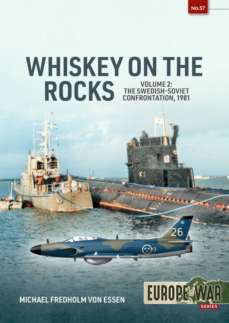 Whiskey on the Rocks Volume 2: The Swedish-Soviet Confrontation, 1981
