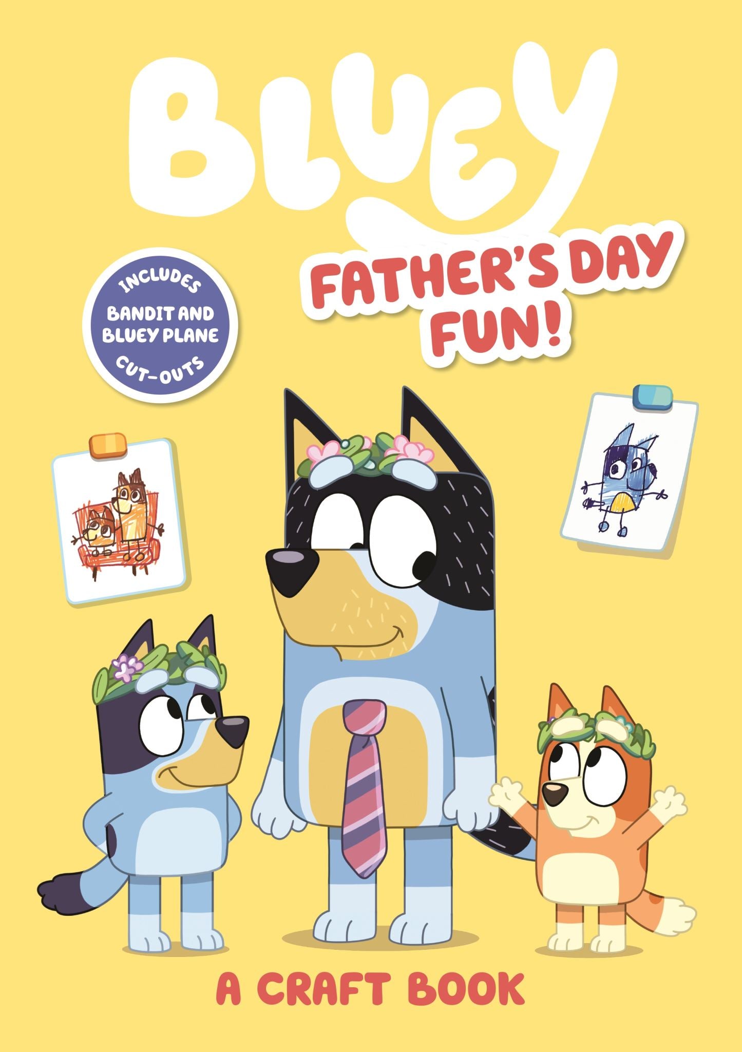 Bluey: Father's Day Fun: A Craft Book