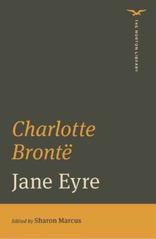 Jane Eyre (First Edition) (The Norton Library)