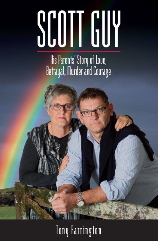 Scott Guy : His Parents' Story of Love, Betrayal, Murder and Courage