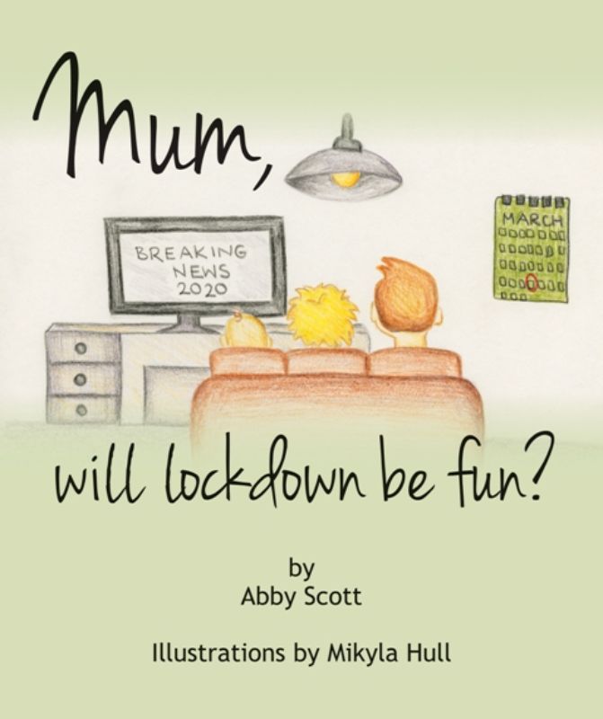 Mum Will Lockdown Be Fun