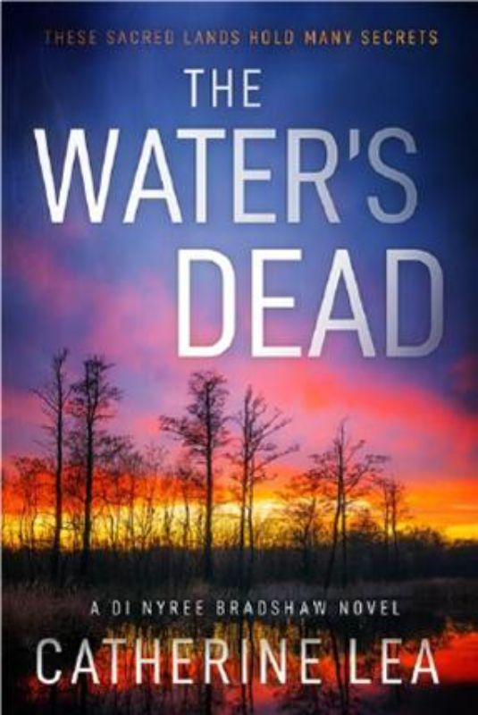 The Water's Dead : A DI Nyree Bradshaw Novel