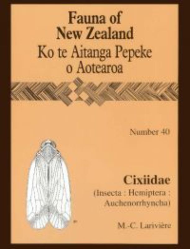 Fauna of New Zealand 40 : Cixiidae