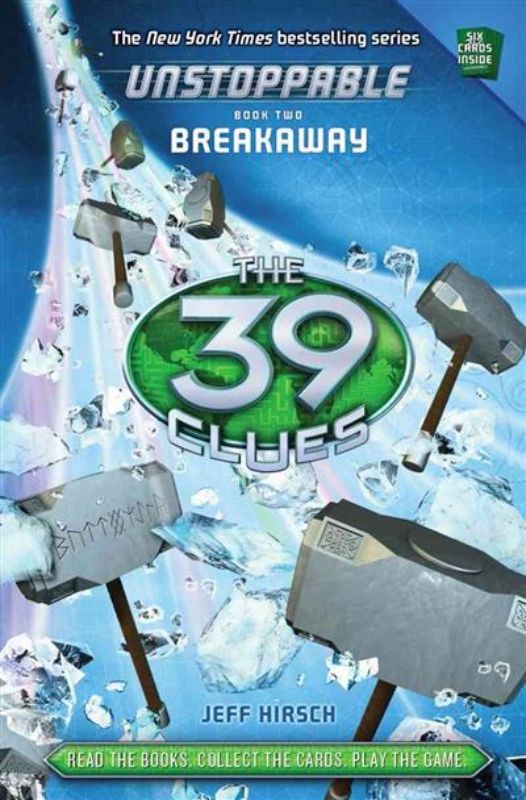 The 39 Clues: Unstoppable #2: Breakaway