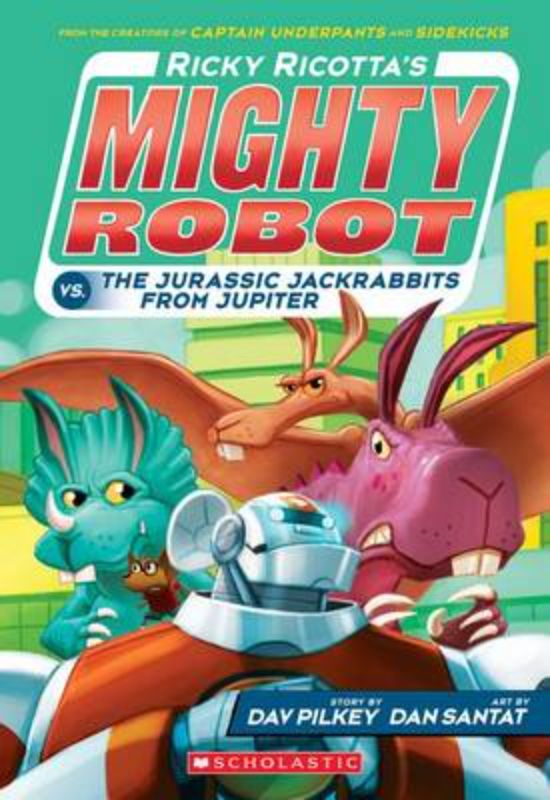 Mighty Robot Vs. The Jurassic Jackrabbits From Jupiter #5