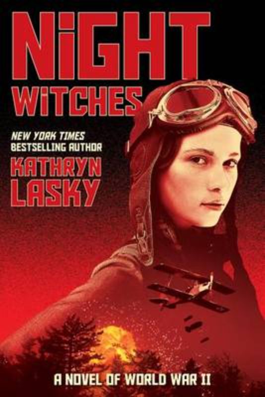Night Witches A Novel Of Wwii
