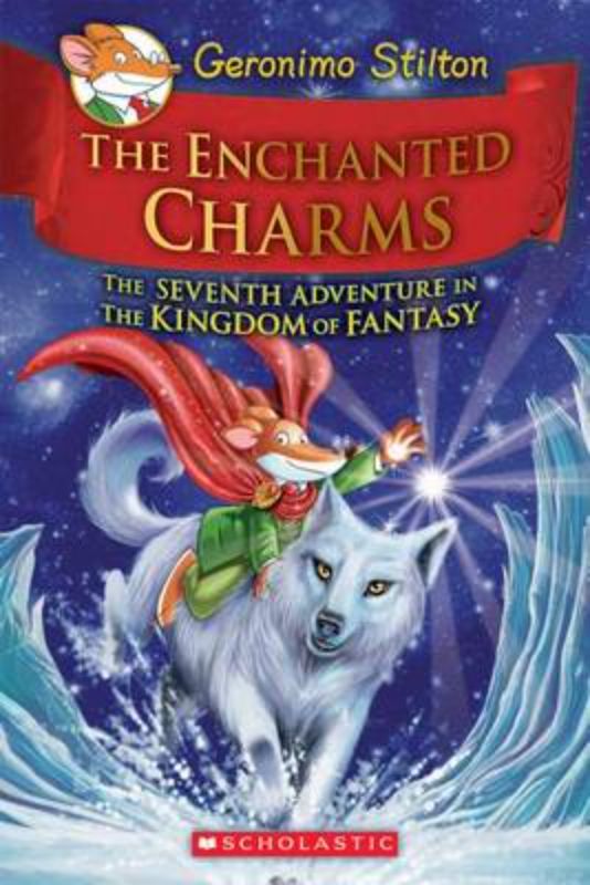 Kingdom Of Fantasy #7: The Enchanted Charms