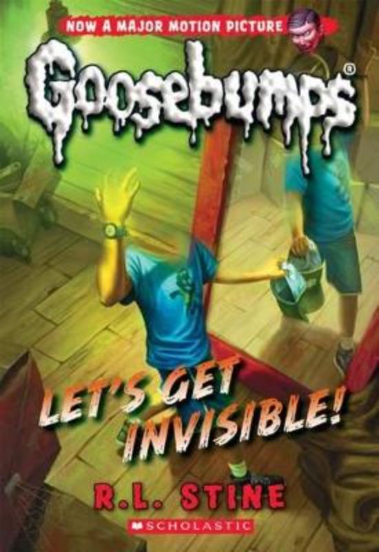Goosebumps: #24: Let's Get Invisible! (Pb)