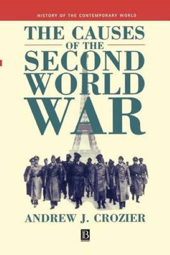 The Causes of the Second World War