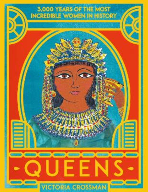 Queens:3,000 Years Of The Most