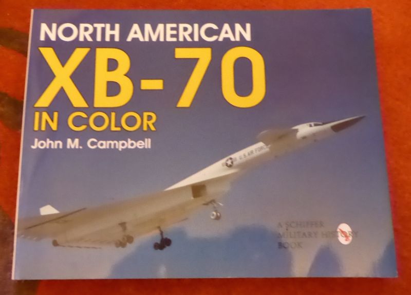 North American XB-70 in Color (Schiffer Military History Book)