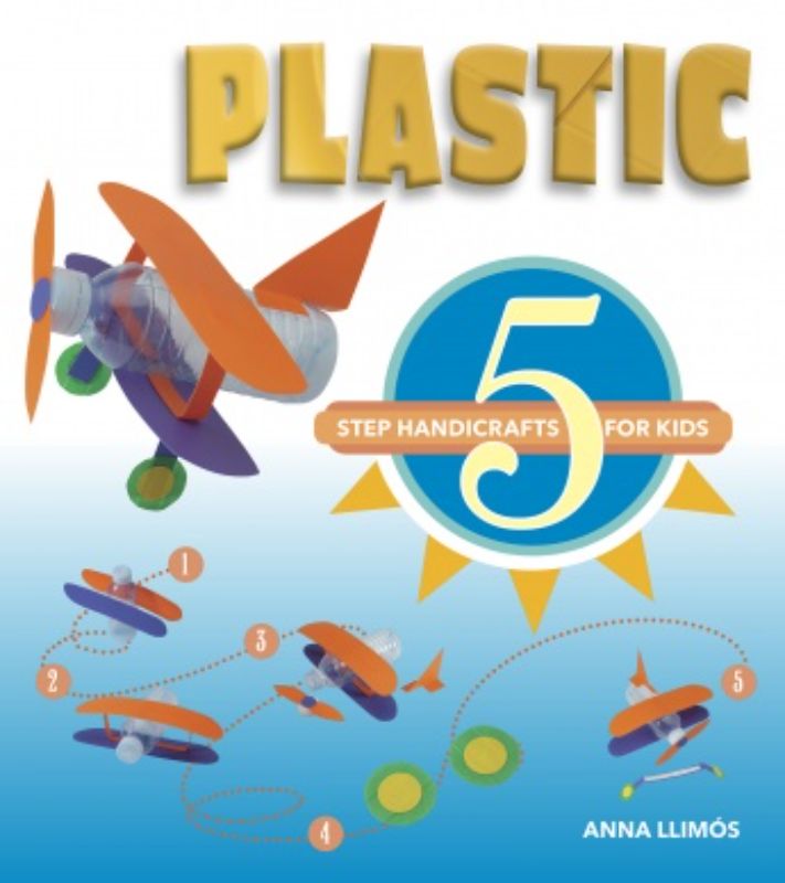 Plastic : 5 Step Handicrafts for Kids