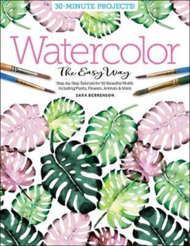 Watercolor The Easy Way