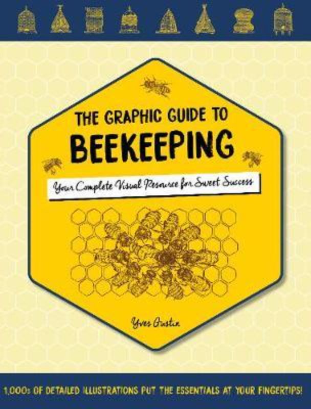 The Graphic Guide to Beekeeping