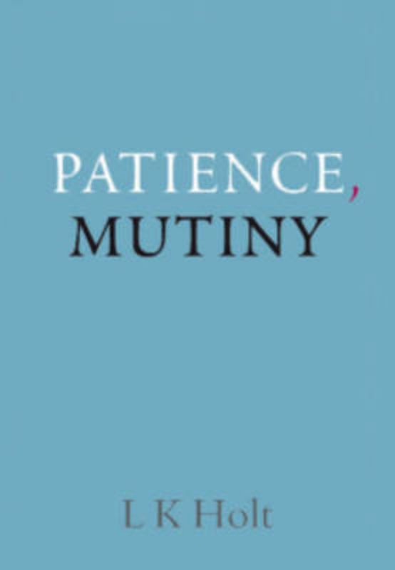 Patience, Mutiny