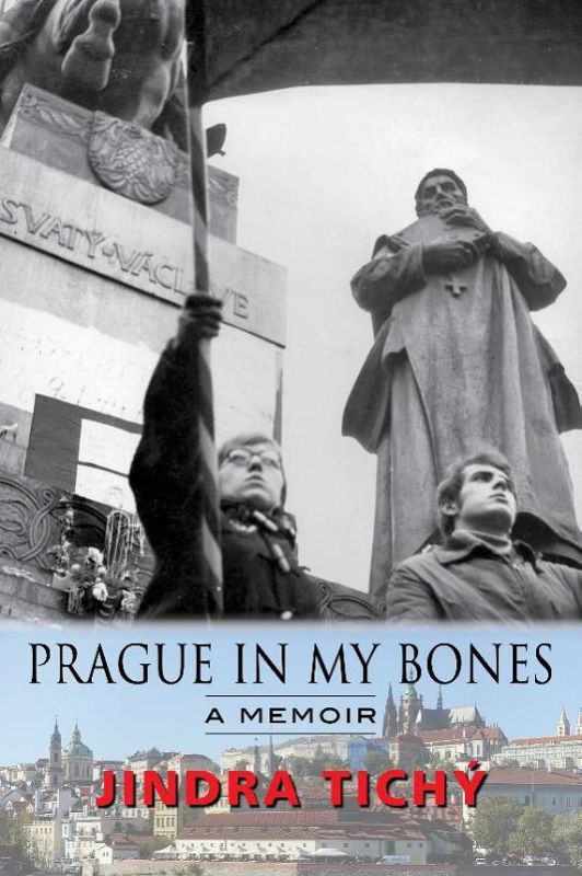 Prague In My Bones