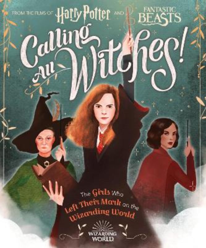 Calling All Witches! (Harry Potter And  Fantastic Beasts)